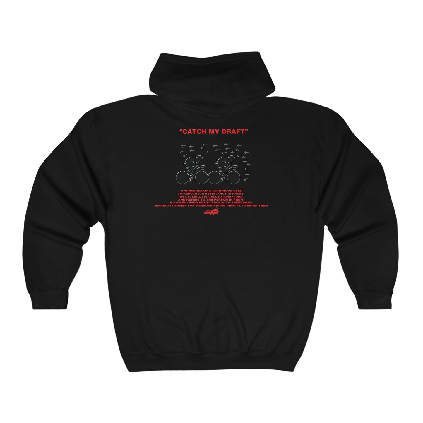 "Catch My Draft "- ZIP UP HOODIE